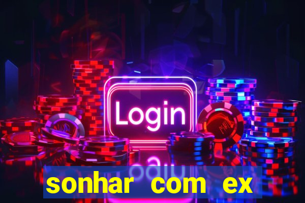 sonhar com ex colega de trabalho